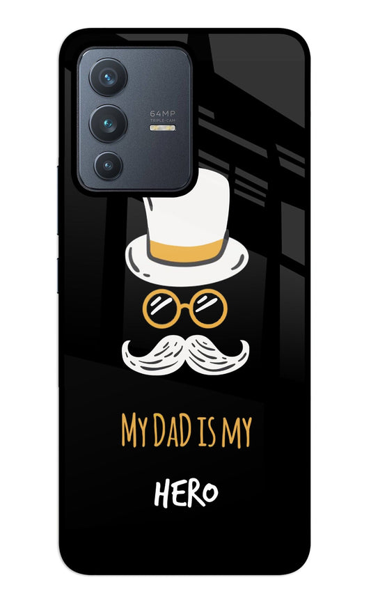 My Dad Is My Hero Vivo V23 5G Glass Case