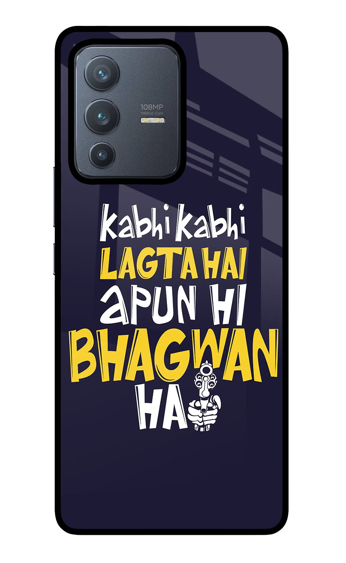 Kabhi Kabhi Lagta Hai Apun Hi Bhagwan Hai Vivo V23 Pro 5G Glass Case