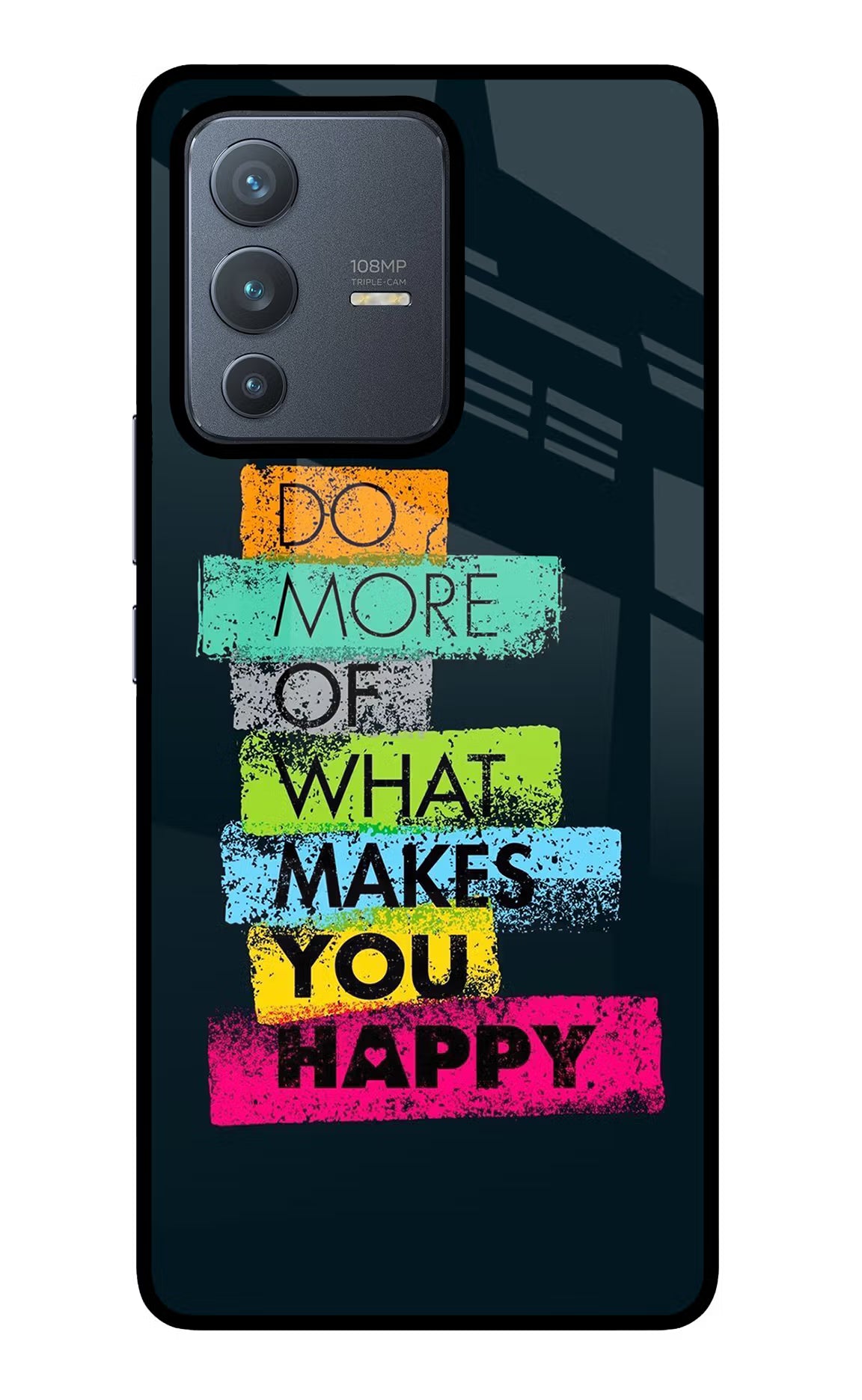 Do More Of What Makes You Happy Vivo V23 Pro 5G Glass Case Back Cover by Casekaro