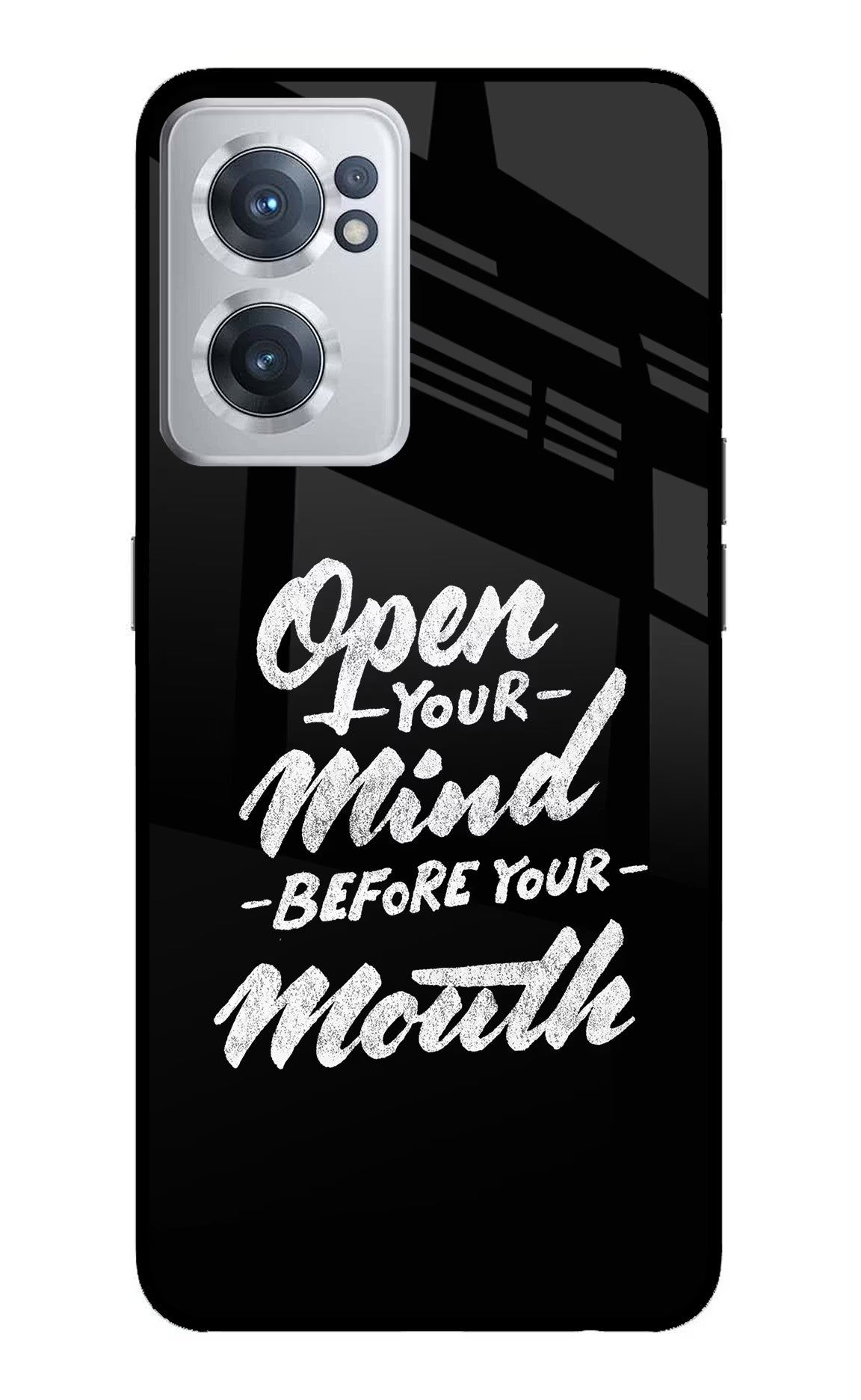 Open Your Mind Before Your Mouth OnePlus Nord CE 2 5G Glass Case Back Cover by Casekaro