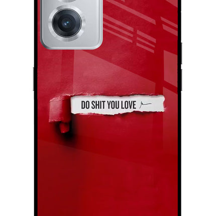 Do Shit You Love OnePlus Nord CE 2 5G Glass Case