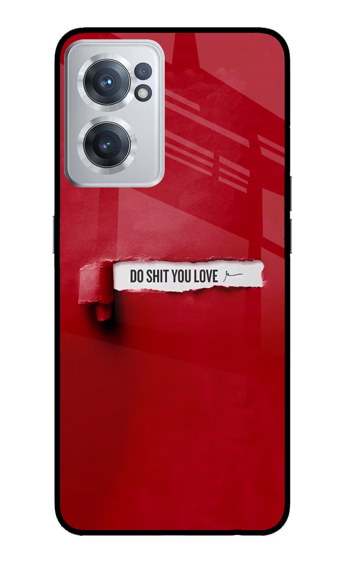 Do Shit You Love OnePlus Nord CE 2 5G Glass Case Back Cover by Casekaro
