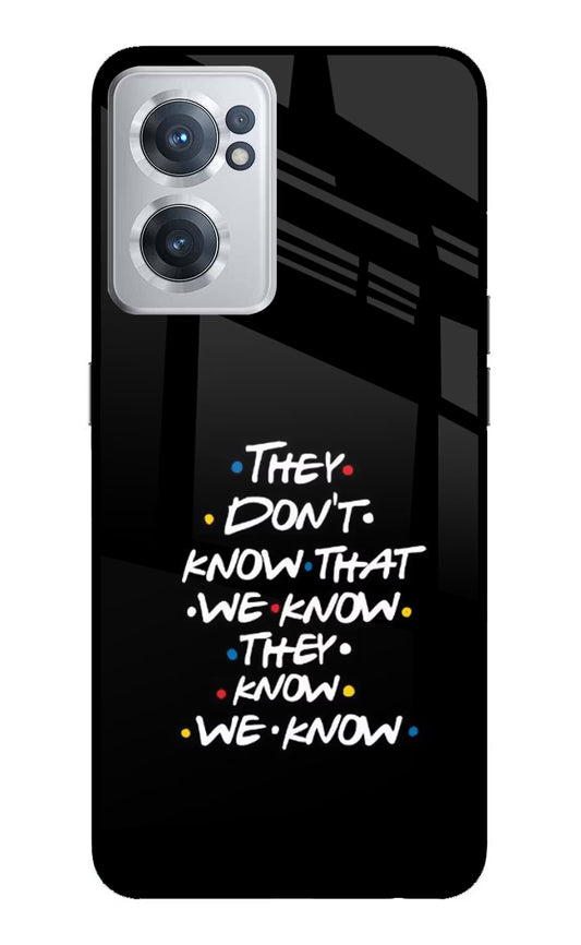 FRIENDS Dialogue OnePlus Nord CE 2 5G Glass Case
