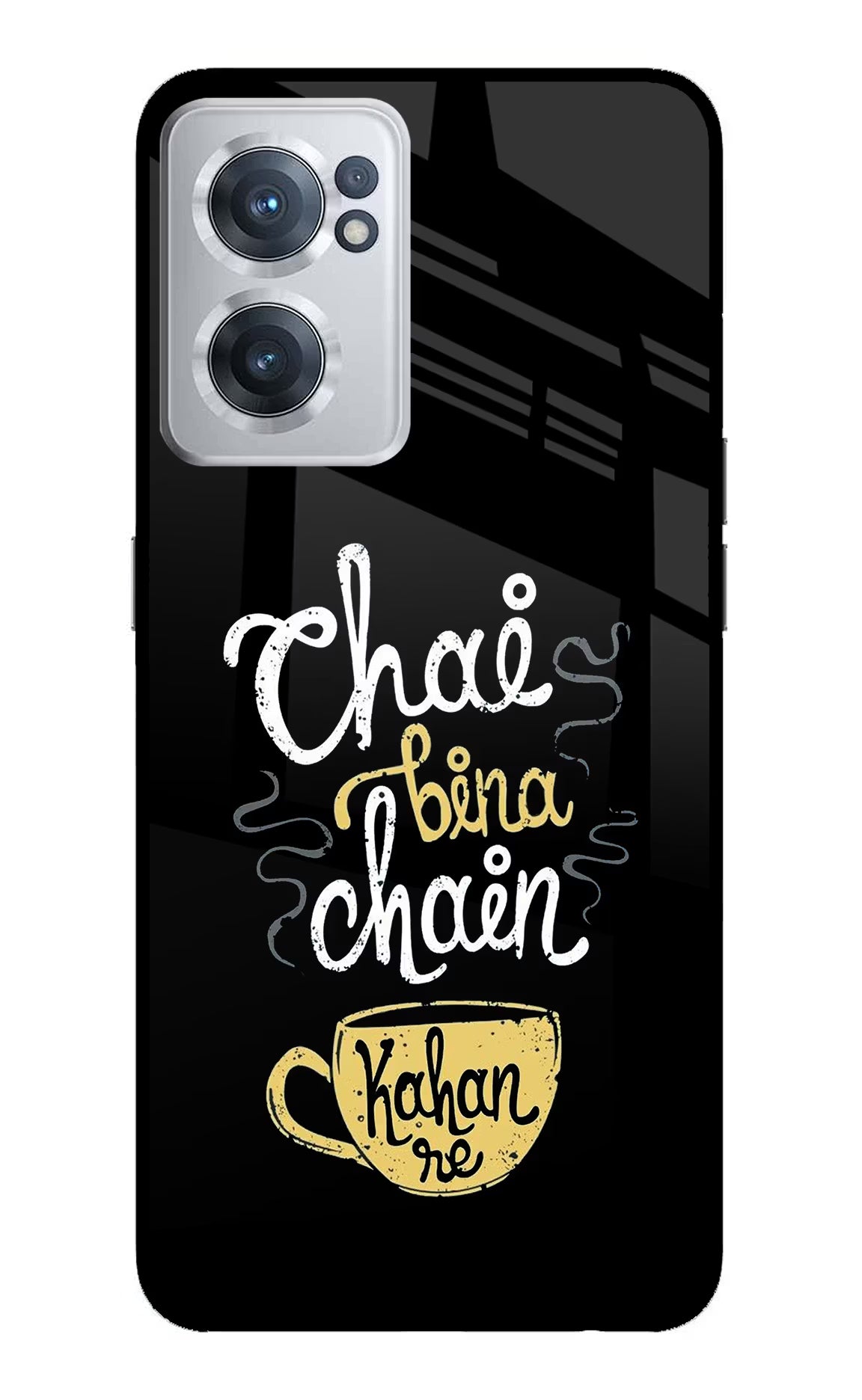 Chai Bina Chain Kaha Re OnePlus Nord CE 2 5G Glass Case Back Cover by Casekaro