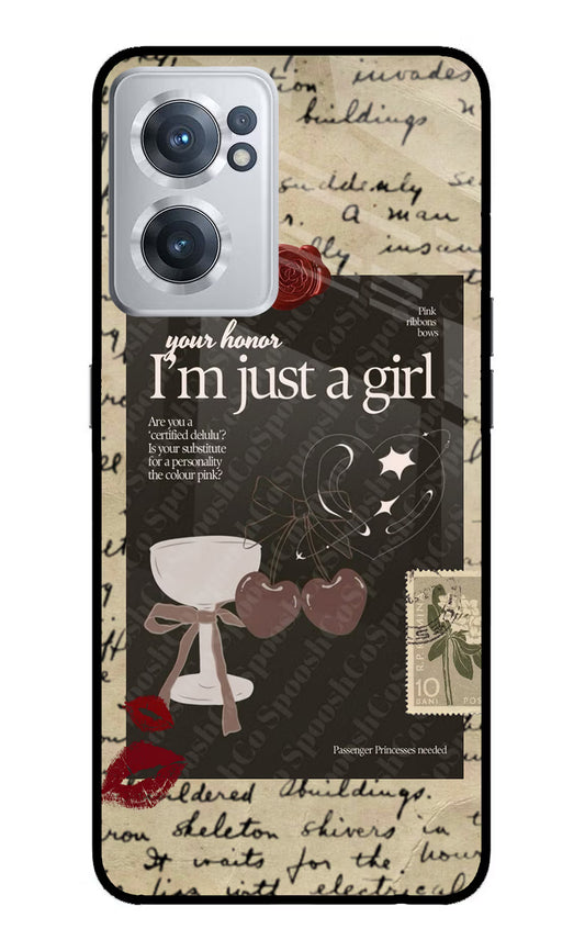 I am just a girl OnePlus Nord CE 2 5G Glass Case