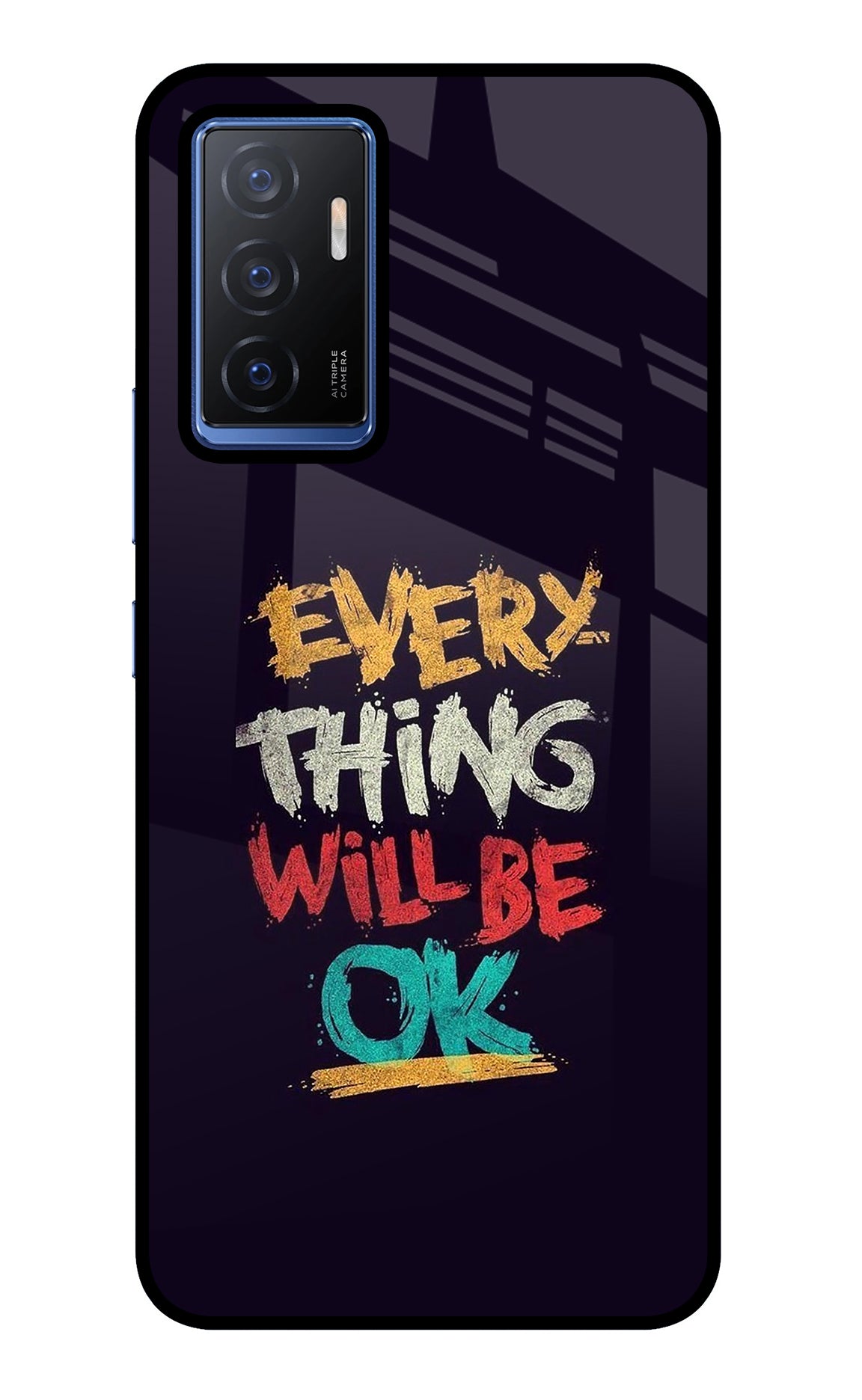 Everything Will Be Ok Vivo V23E 5G Back Cover