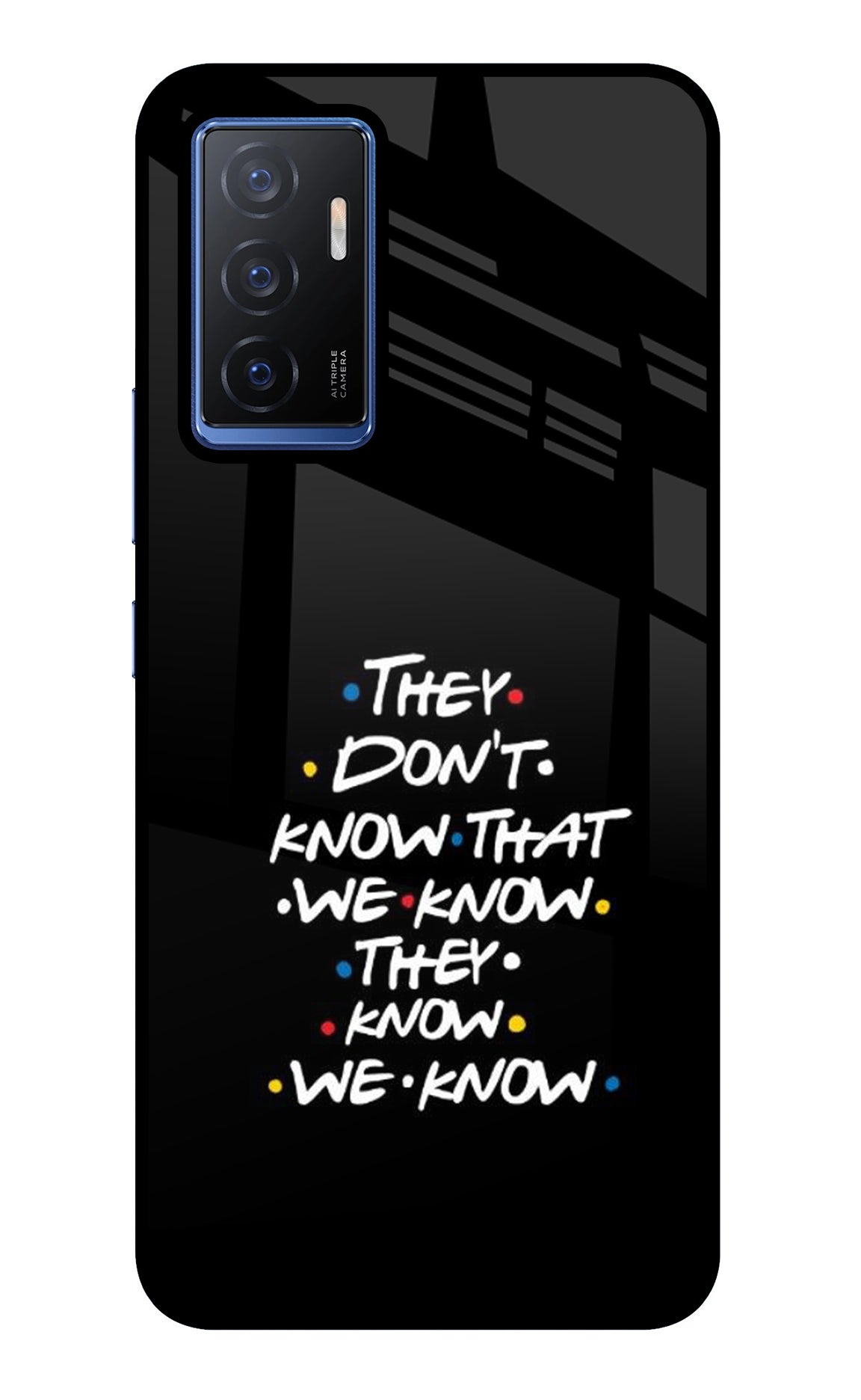 FRIENDS Dialogue Vivo V23E 5G Back Cover