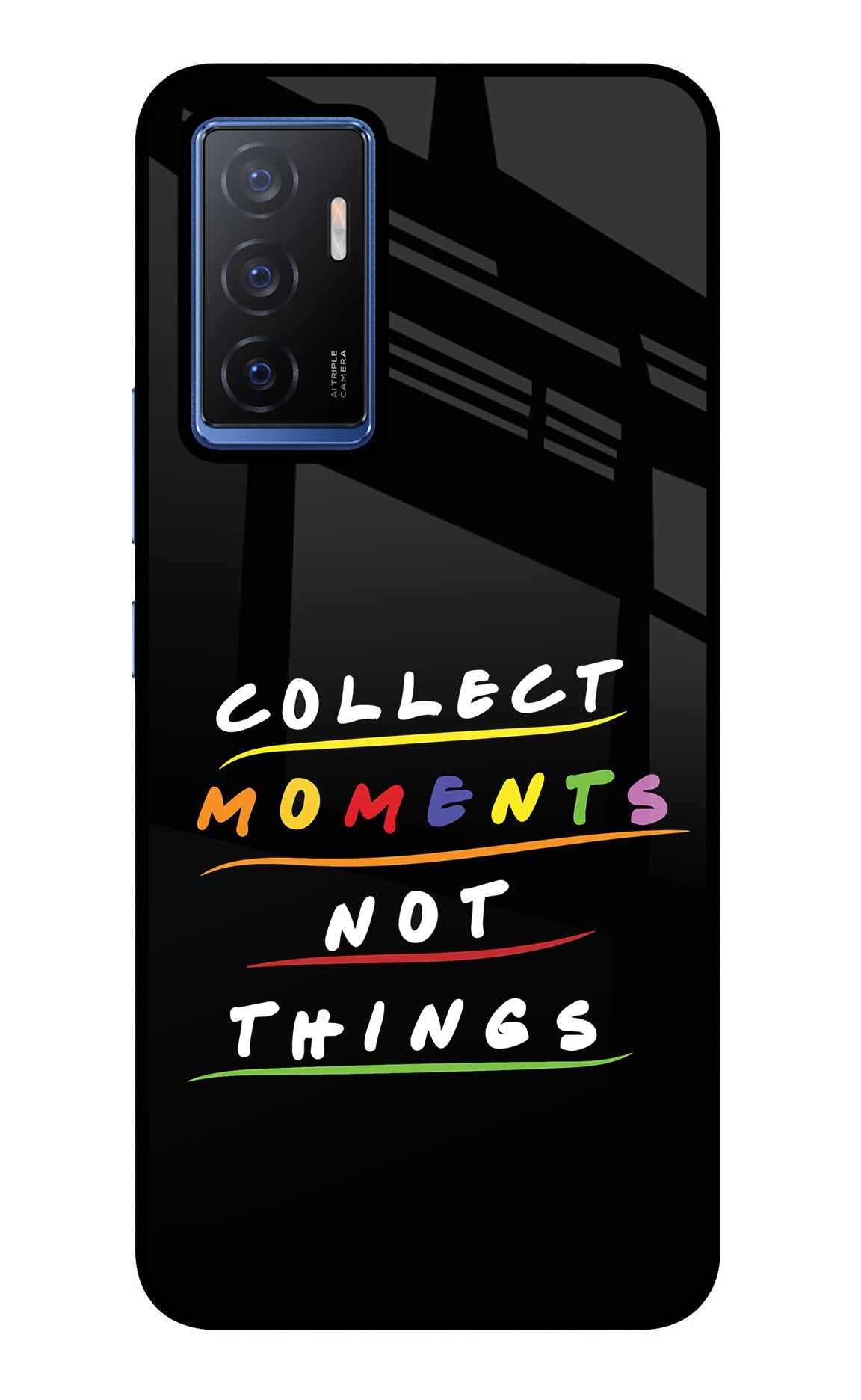 Collect Moments Not Things Vivo V23E 5G Glass Case