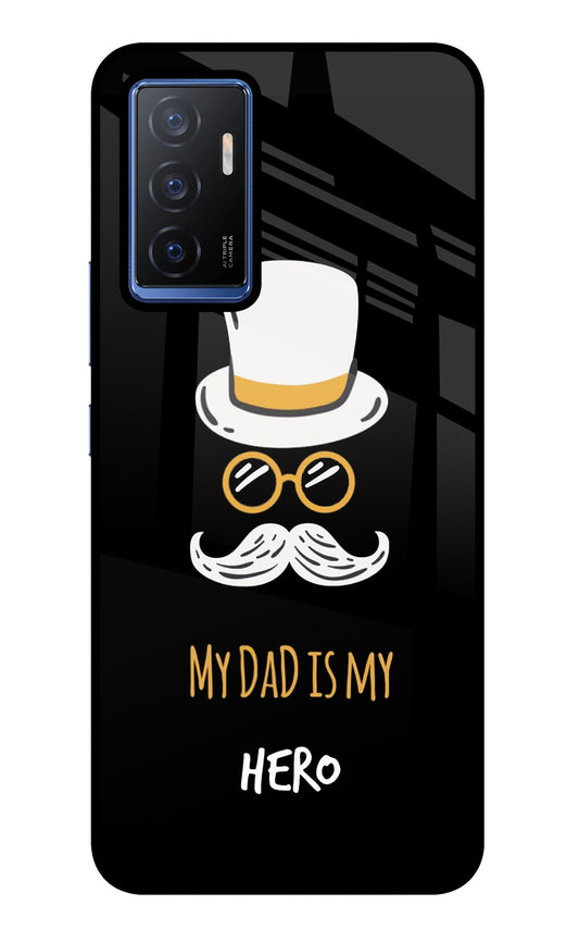 My Dad Is My Hero Vivo V23E 5G Glass Case