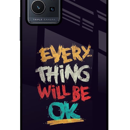 Everything Will Be Ok Vivo Y75 5G/Vivo T1 5G Glass Case Back Cover by Casekaro