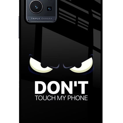 Don'T Touch My Phone Vivo Y75 5G/Vivo T1 5G Glass Case Back Cover by Casekaro