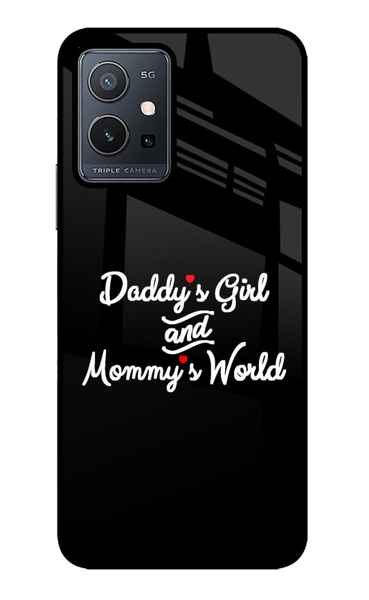 Daddy's Girl and Mommy's World Vivo Y75 5G/Vivo T1 5G Glass Case