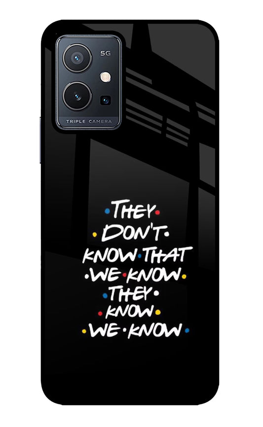 FRIENDS Dialogue Vivo Y75 5G/Vivo T1 5G Glass Case