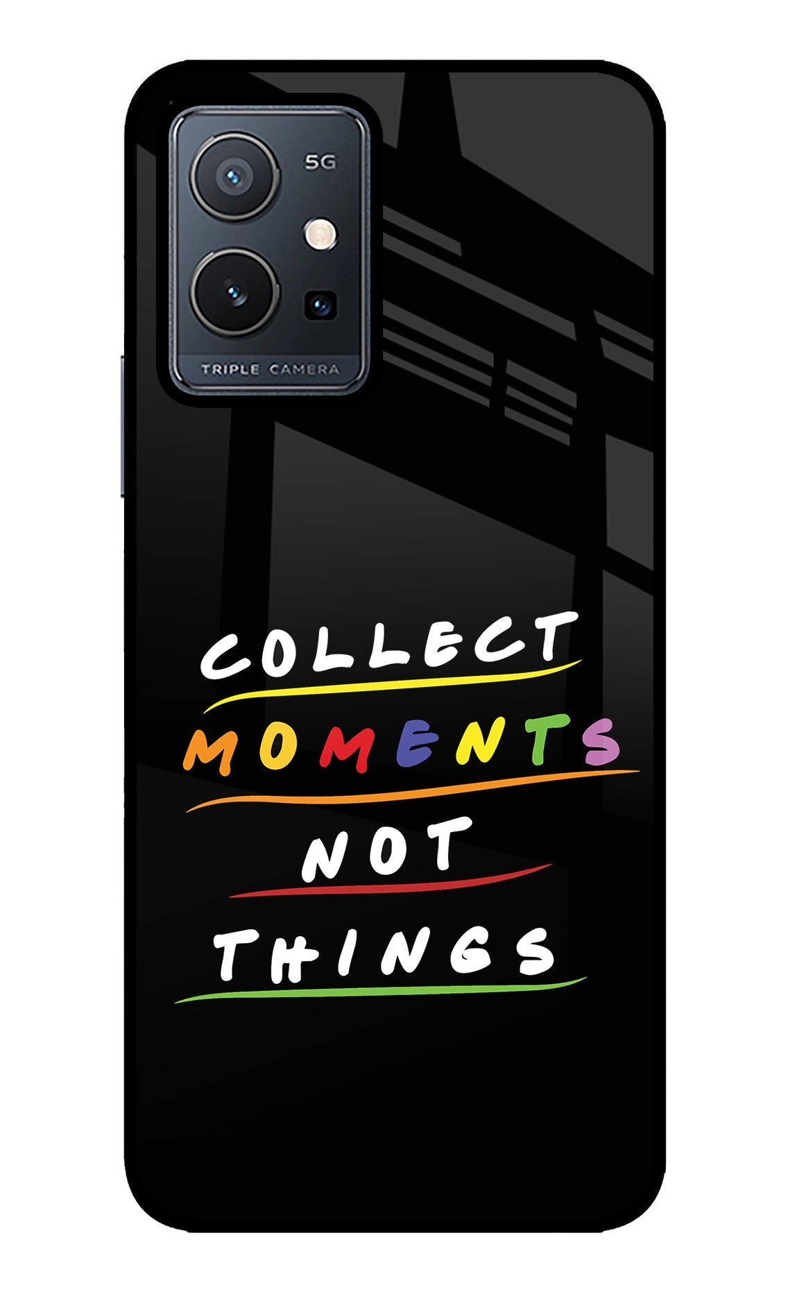 Collect Moments Not Things Vivo Y75 5G/Vivo T1 5G Glass Case