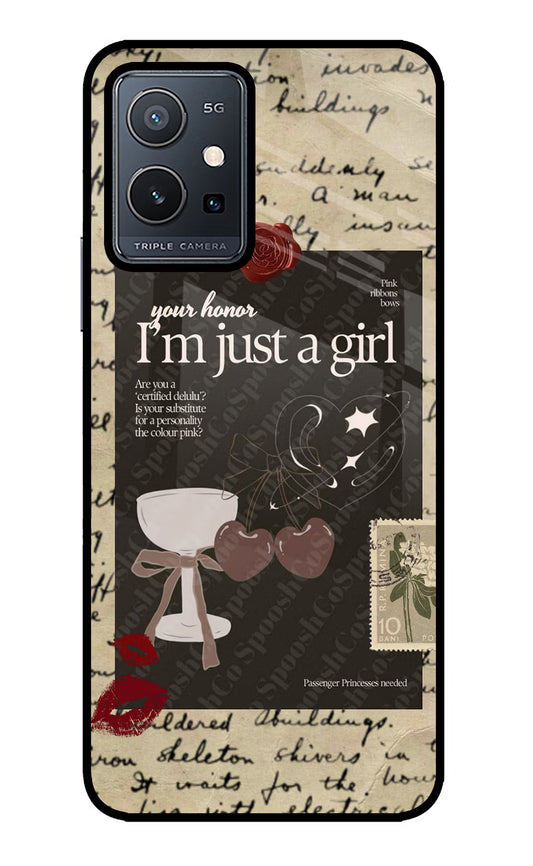 I am just a girl Vivo Y75 5G/Vivo T1 5G Glass Case