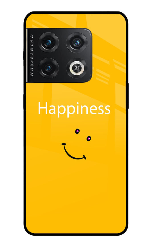 Happiness With Smiley OnePlus 10 Pro 5G Glass Case