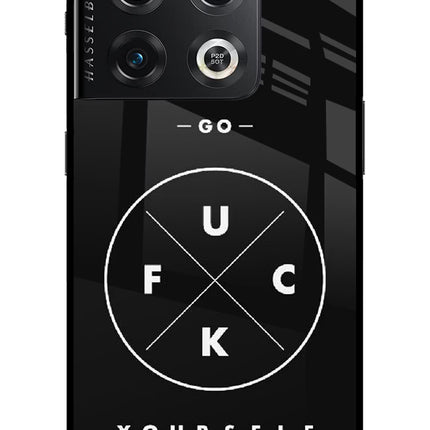 Go Fuck Yourself OnePlus 10 Pro 5G Glass Case