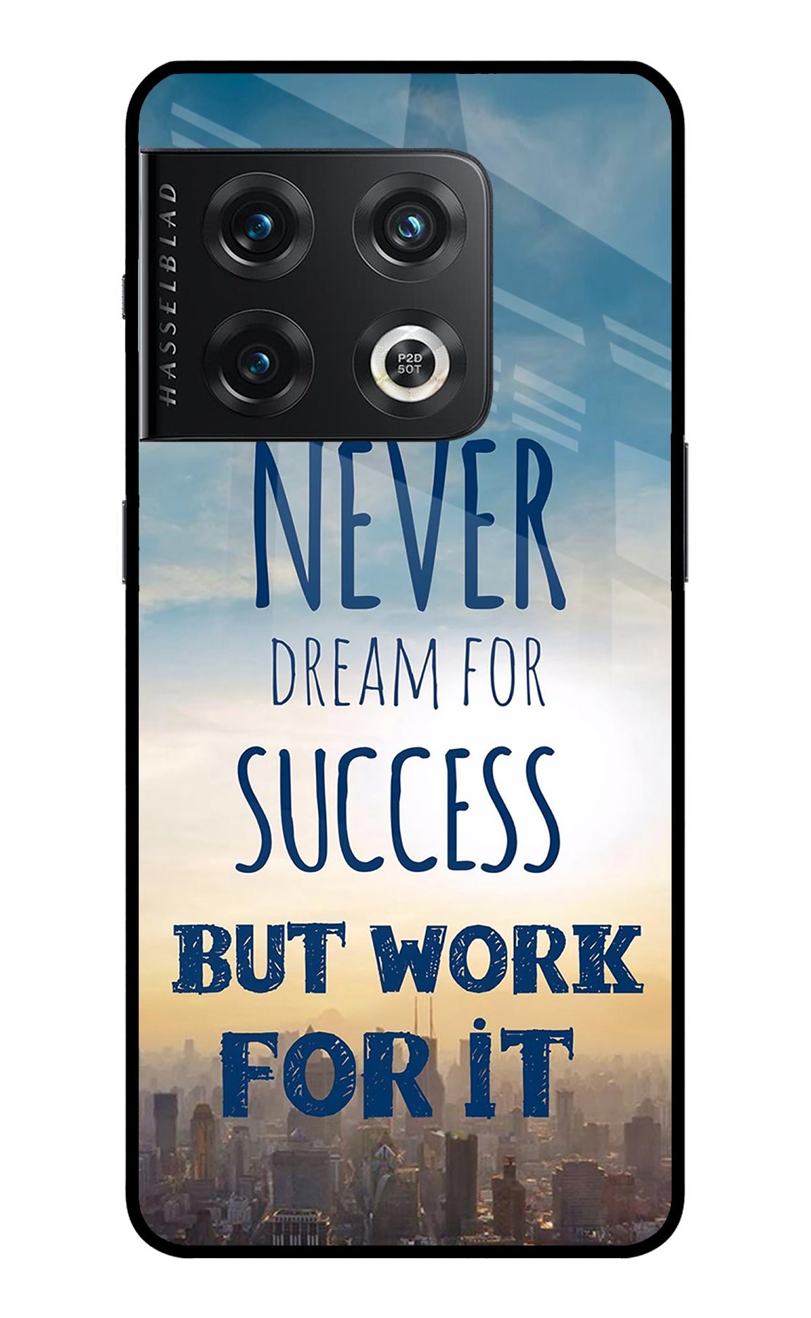 Never Dream For Success But Work For It OnePlus 10 Pro 5G Back Cover