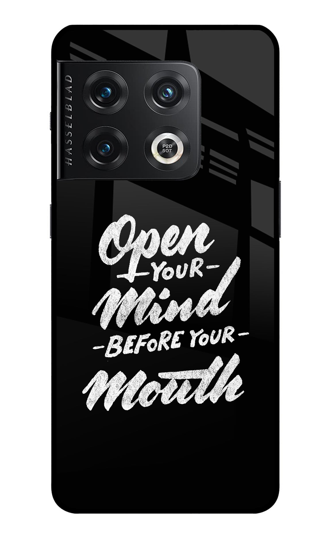 Open Your Mind Before Your Mouth OnePlus 10 Pro 5G Back Cover