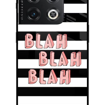 Blah Blah Blah OnePlus 10 Pro 5G Glass Case