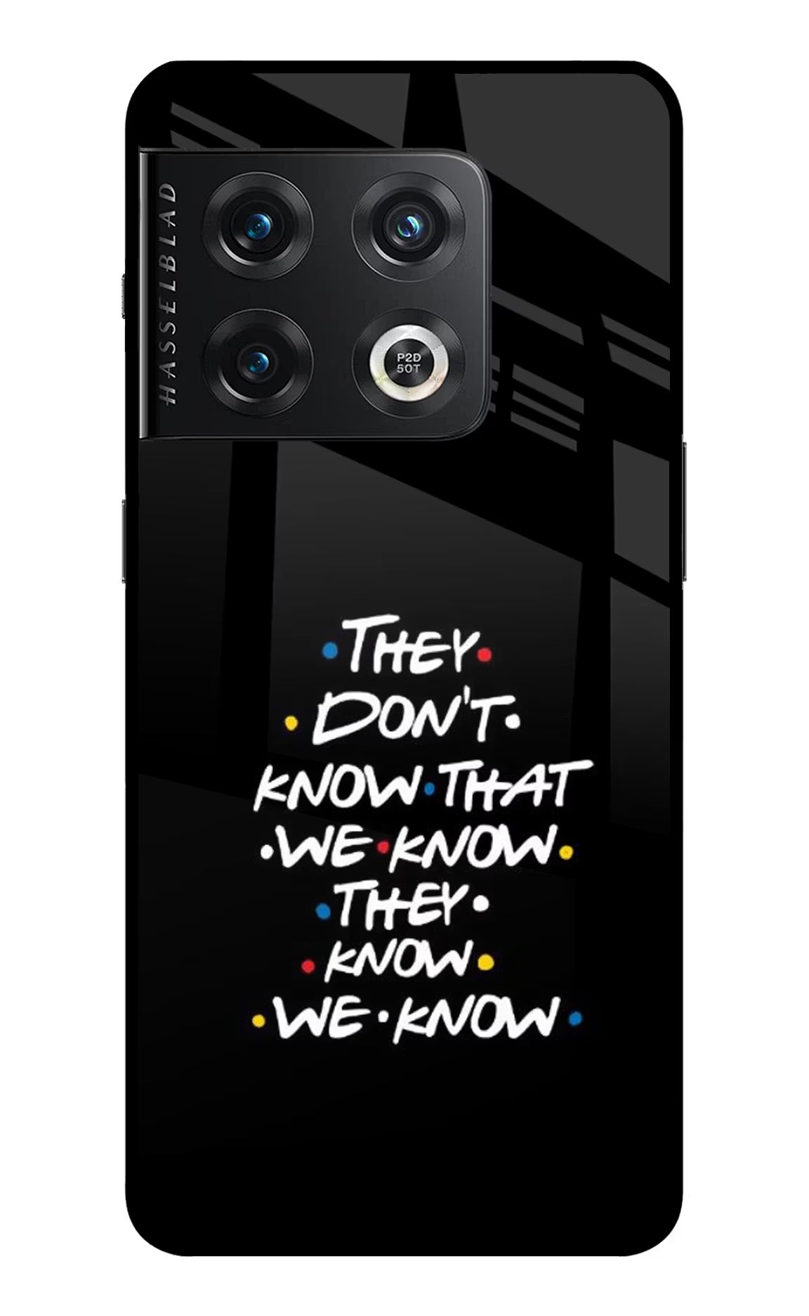 FRIENDS Dialogue OnePlus 10 Pro 5G Glass Case Back Cover by Casekaro