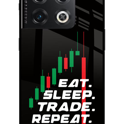 Eat Sleep Trade Repeat OnePlus 10 Pro 5G Glass Case