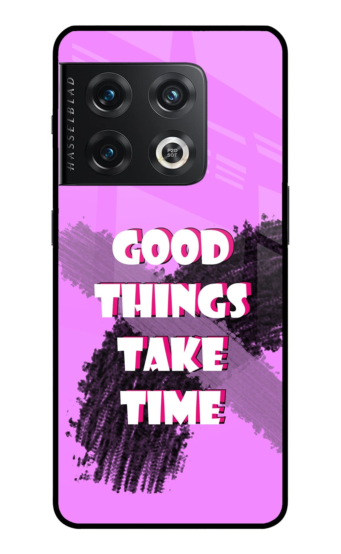 Good Things Take Time OnePlus 10 Pro 5G Glass Case