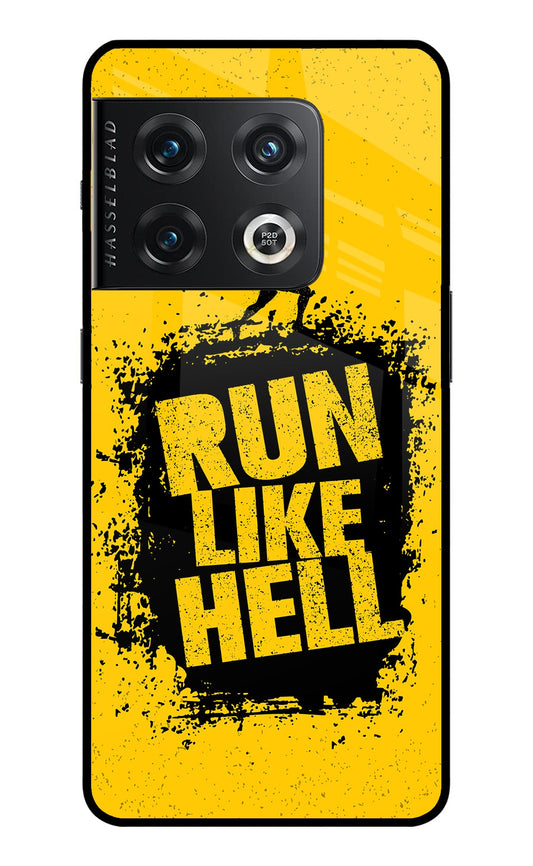 Run Like Hell OnePlus 10 Pro 5G Glass Case