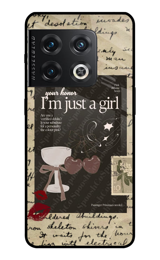 I am just a girl OnePlus 10 Pro 5G Glass Case
