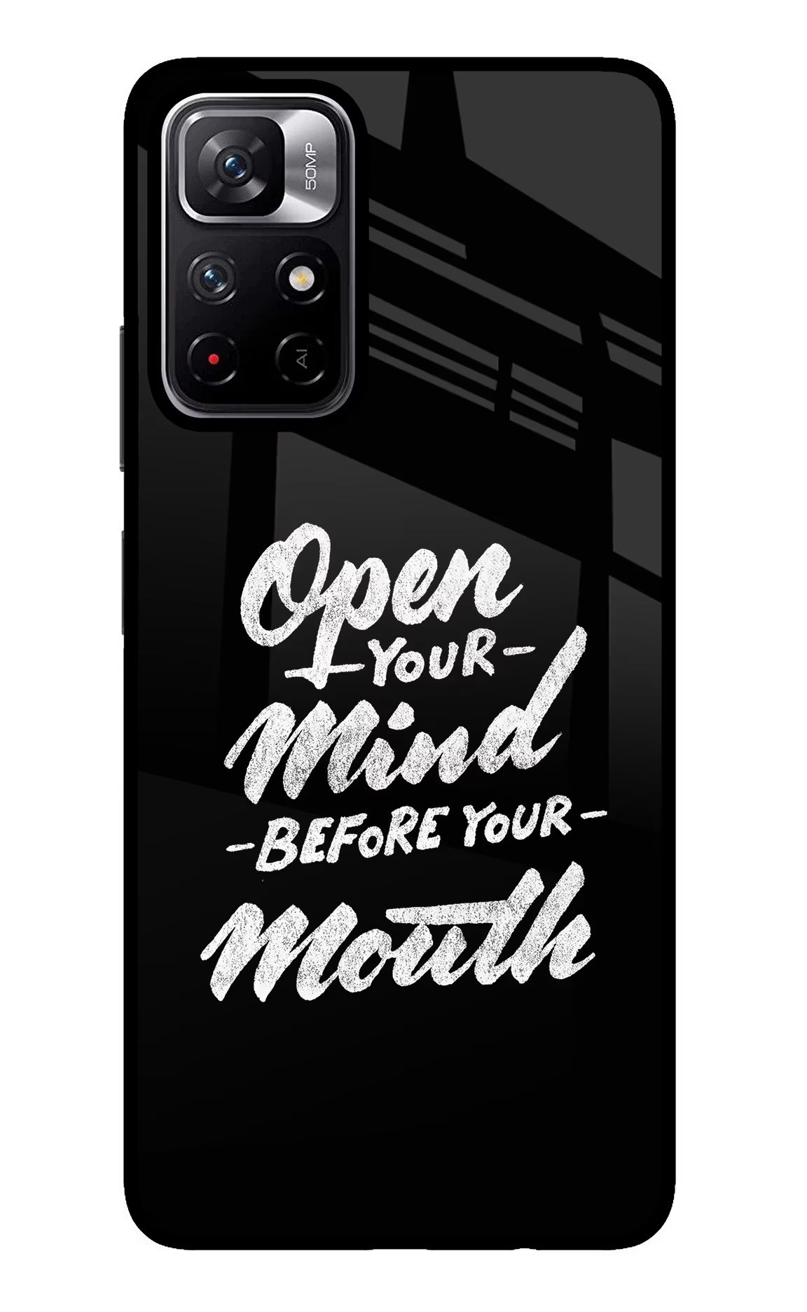 Open Your Mind Before Your Mouth Poco M4 Pro 5G Glass Case