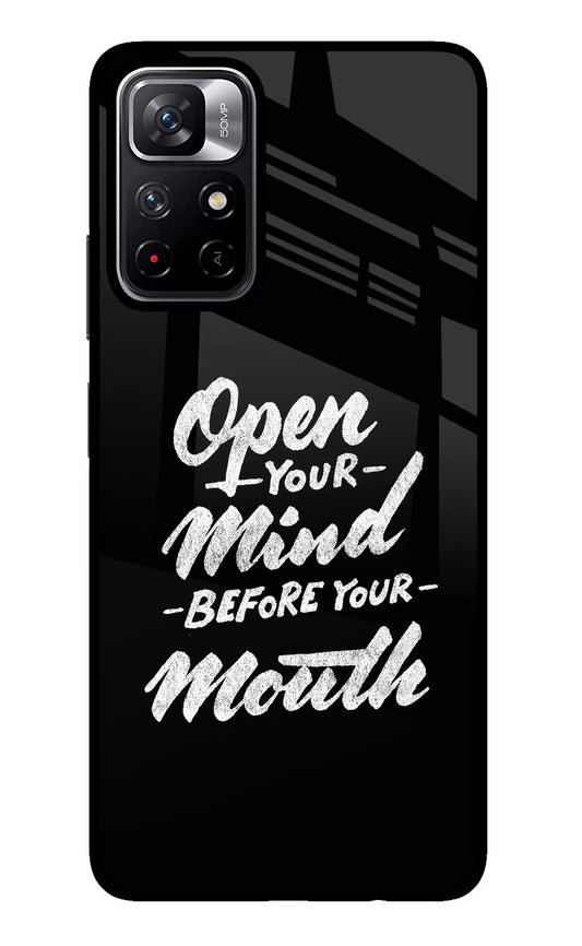 Open Your Mind Before Your Mouth Poco M4 Pro 5G Glass Case