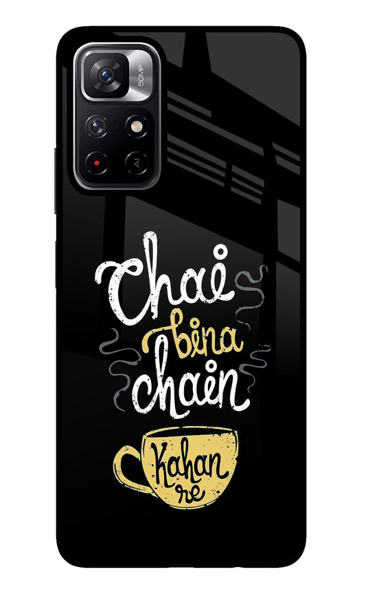 Chai Bina Chain Kaha Re Poco M4 Pro 5G Glass Case