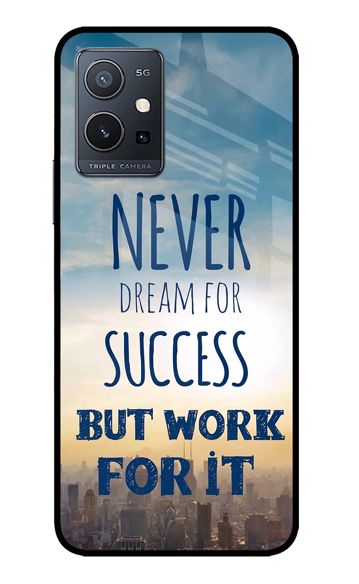 Never Dream For Success But Work For It IQOO Z6 5G (not 44W) Glass Case