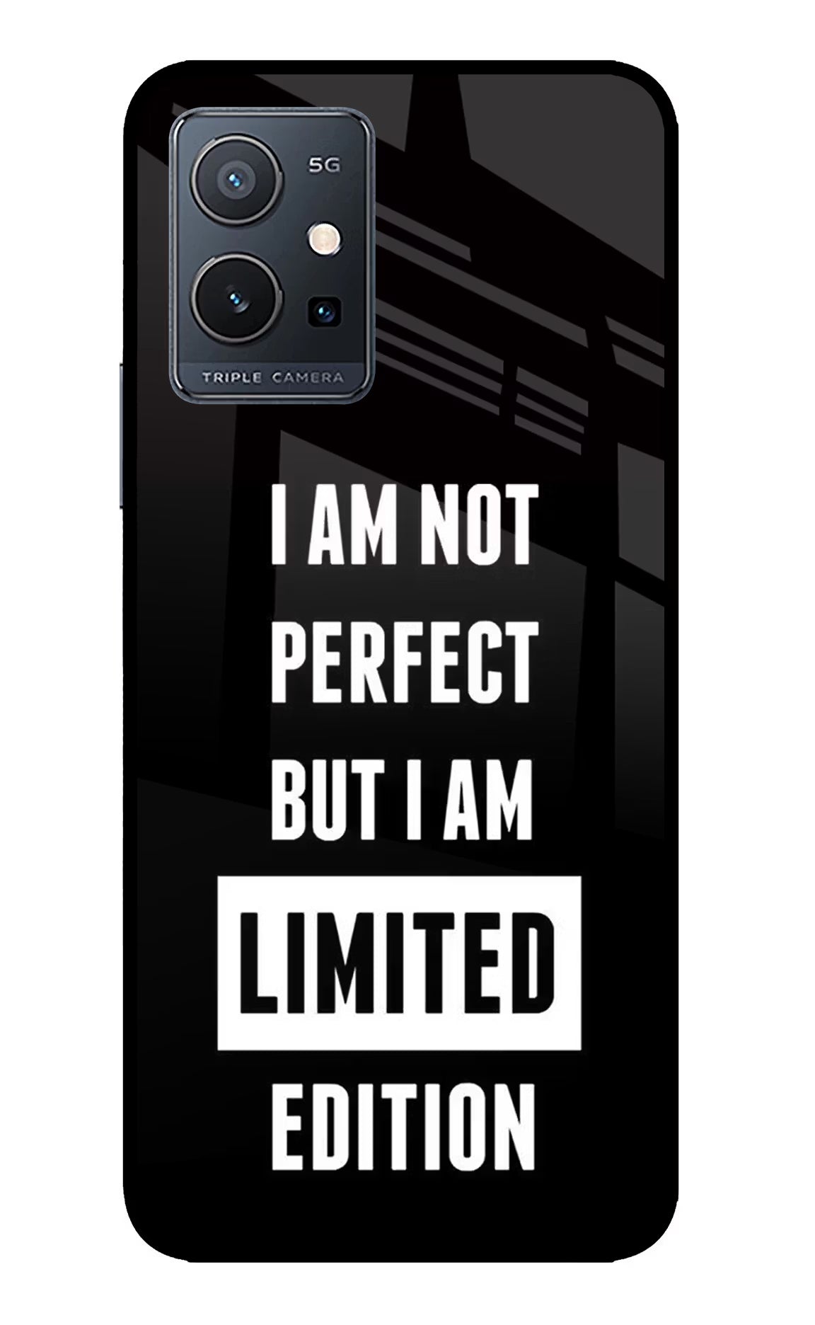 I Am Not Perfect But I Am Limited Edition IQOO Z6 5G (not 44W) Glass Case