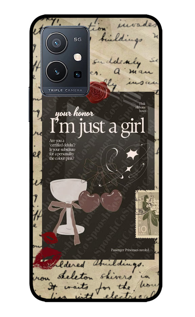 I am just a girl IQOO Z6 5G (not 44W) Glass Case