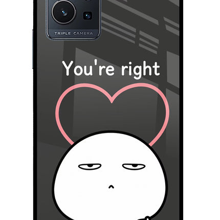 You're Right IQOO Z6 5G (not 44W) Glass Case
