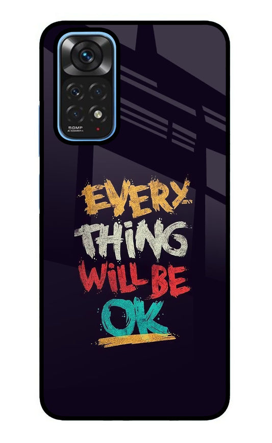 Everything Will Be Ok Redmi Note 11/11S Glass Case