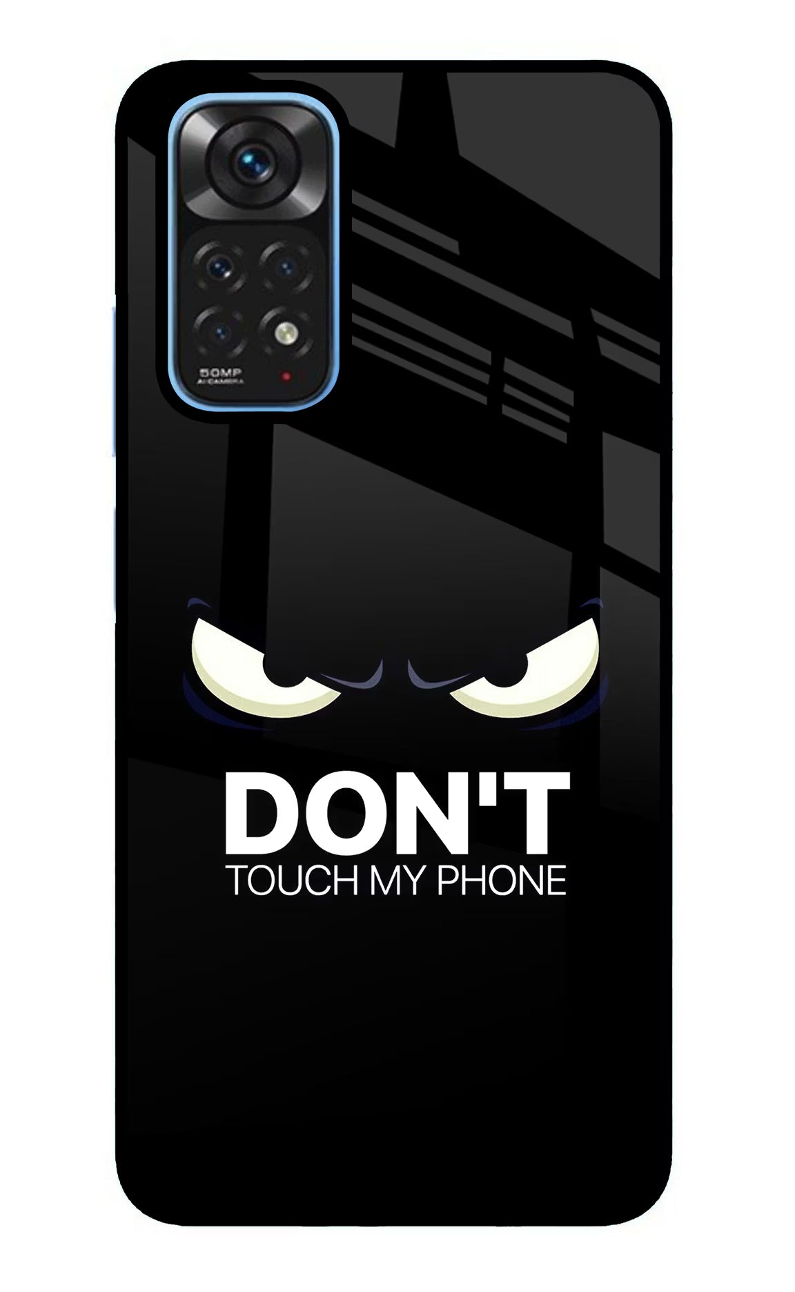 Don'T Touch My Phone Redmi Note 11/11S Glass Case Back Cover by Casekaro