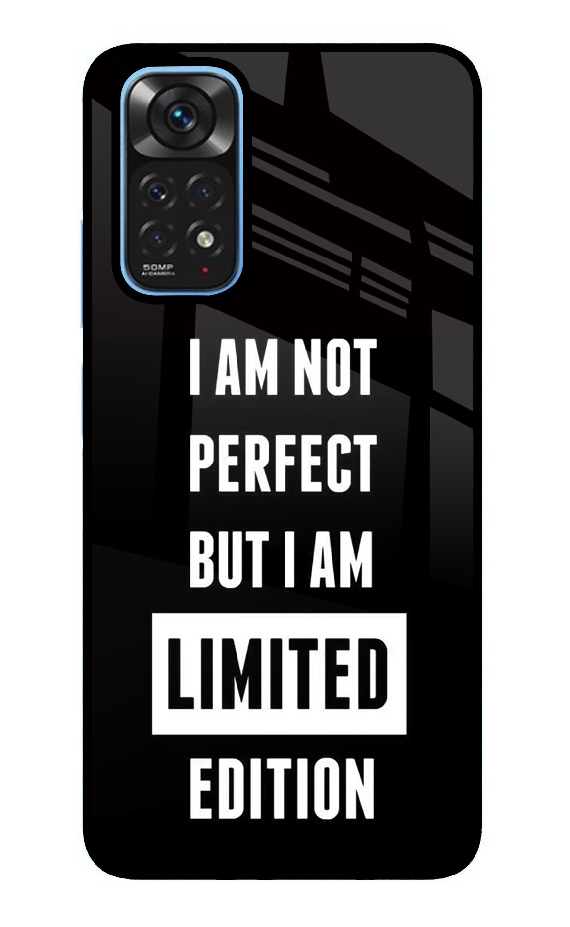 I Am Not Perfect But I Am Limited Edition Redmi Note 11/11S Back Cover