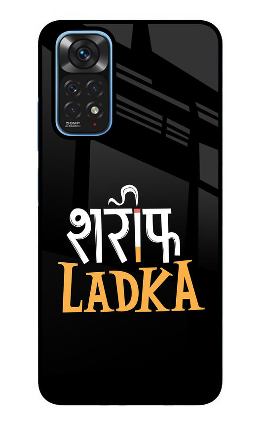 Shareef Ladka Redmi Note 11/11S Glass Case