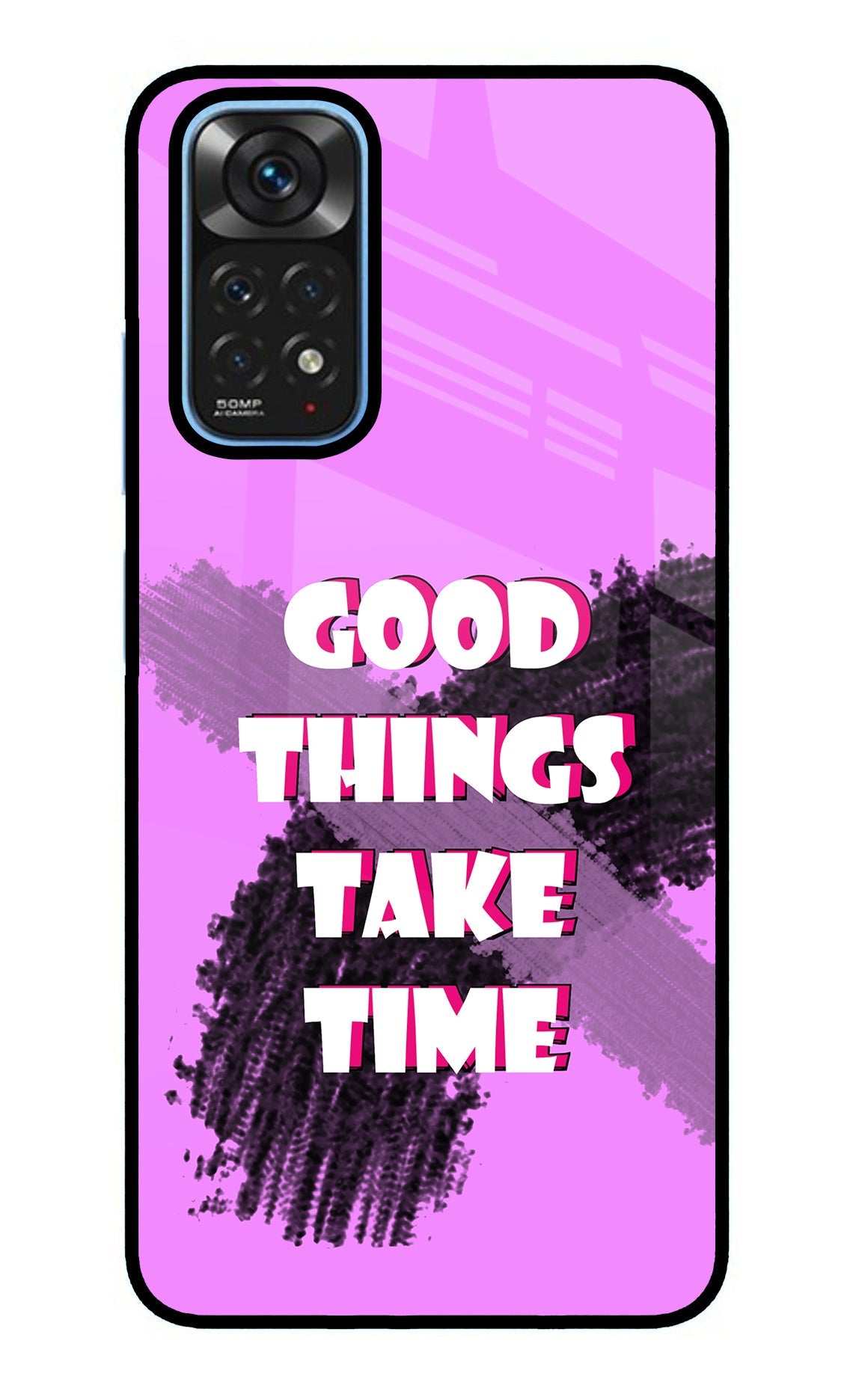 Good Things Take Time Redmi Note 11/11S Back Cover