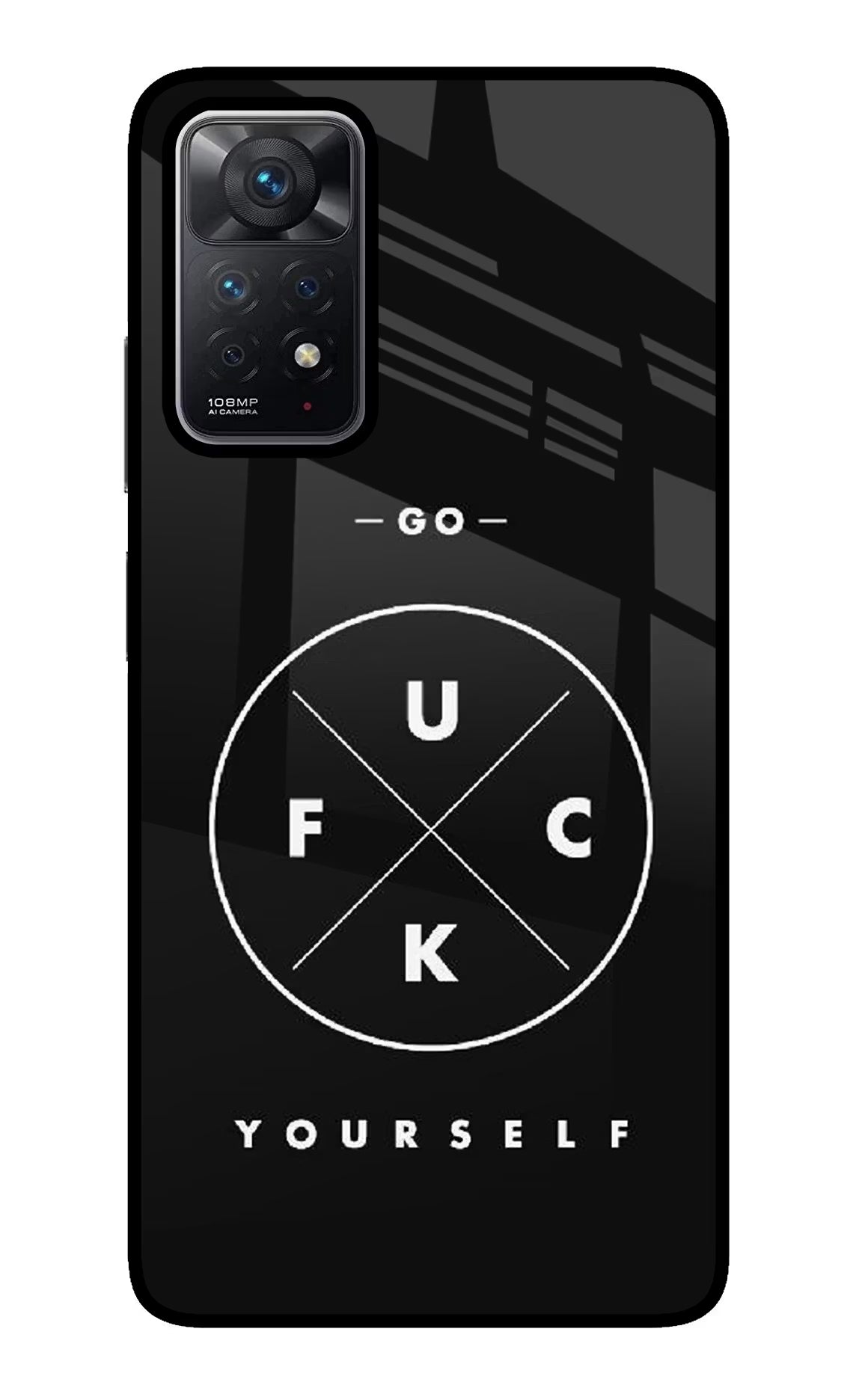 Go Fuck Yourself Redmi Note 11 Pro Glass Case Back Cover by Casekaro