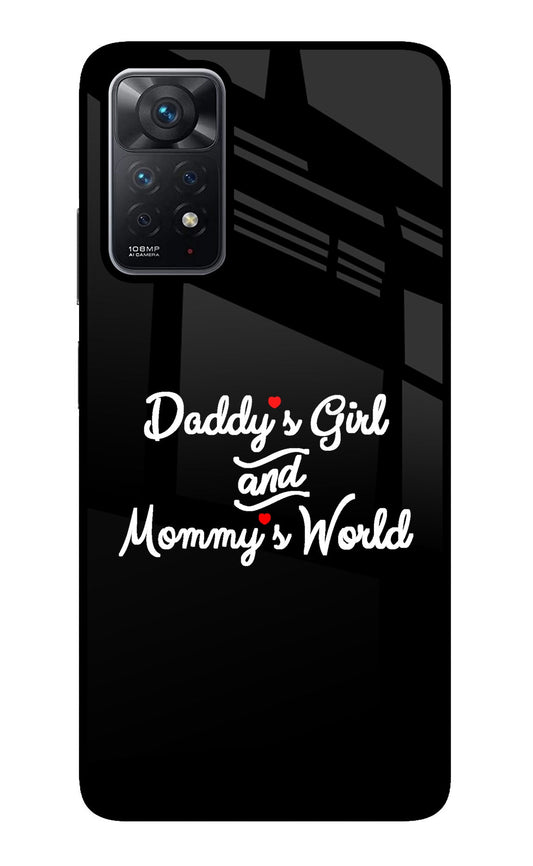Daddy's Girl and Mommy's World Redmi Note 11 Pro Glass Case