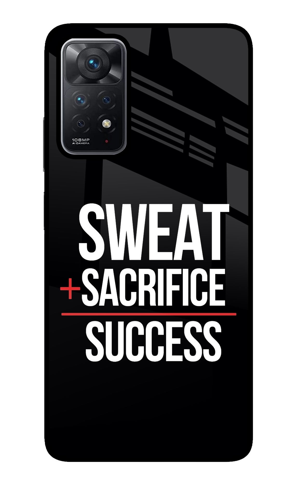 Sweat Sacrifice Success Redmi Note 11 Pro Glass Case