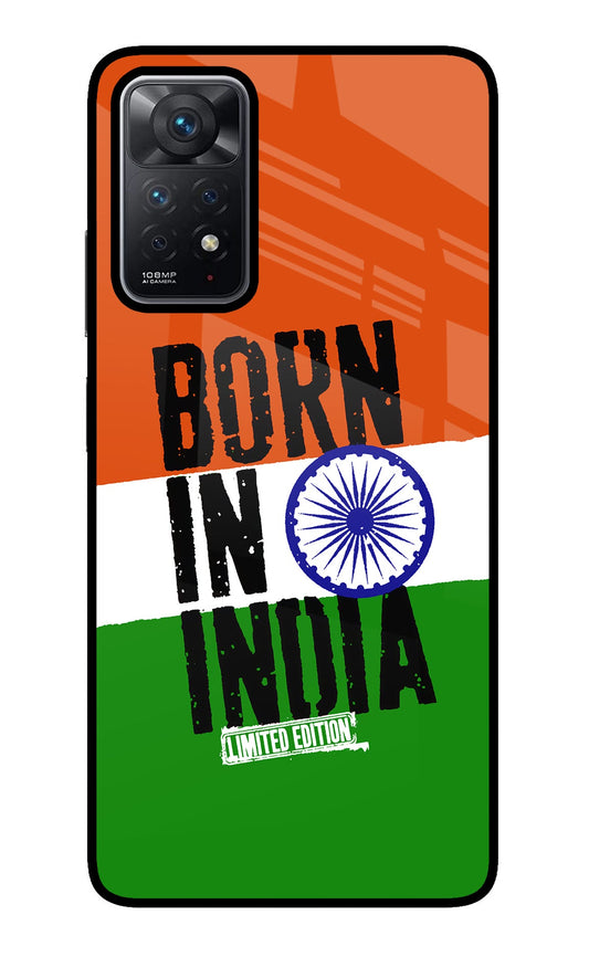 Born in India Redmi Note 11 Pro Glass Case