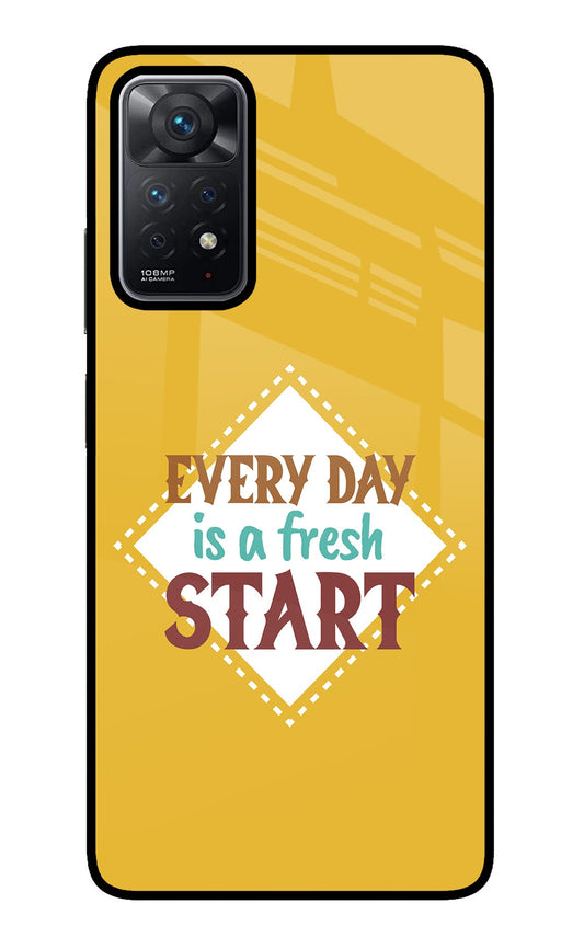 Every day is a Fresh Start Redmi Note 11 Pro Glass Case