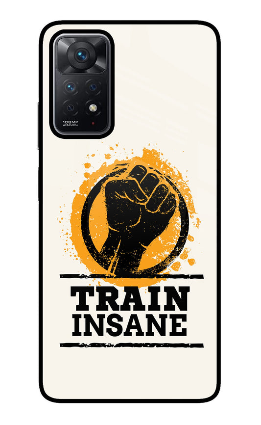 Train Insane Redmi Note 11 Pro Glass Case