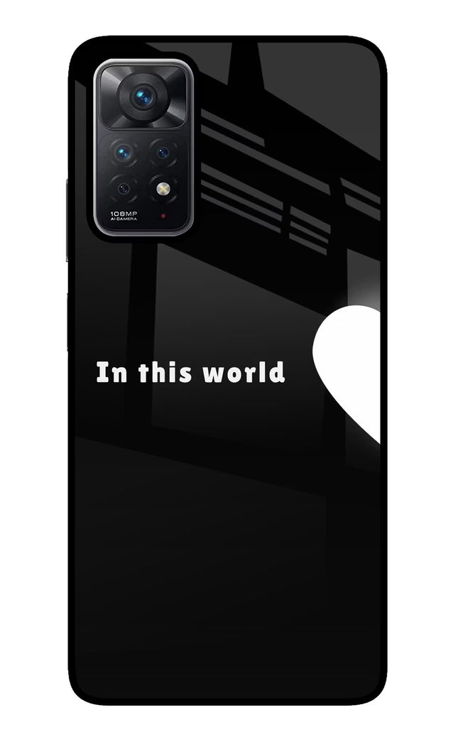 This World Redmi Note 11 Pro Glass Case