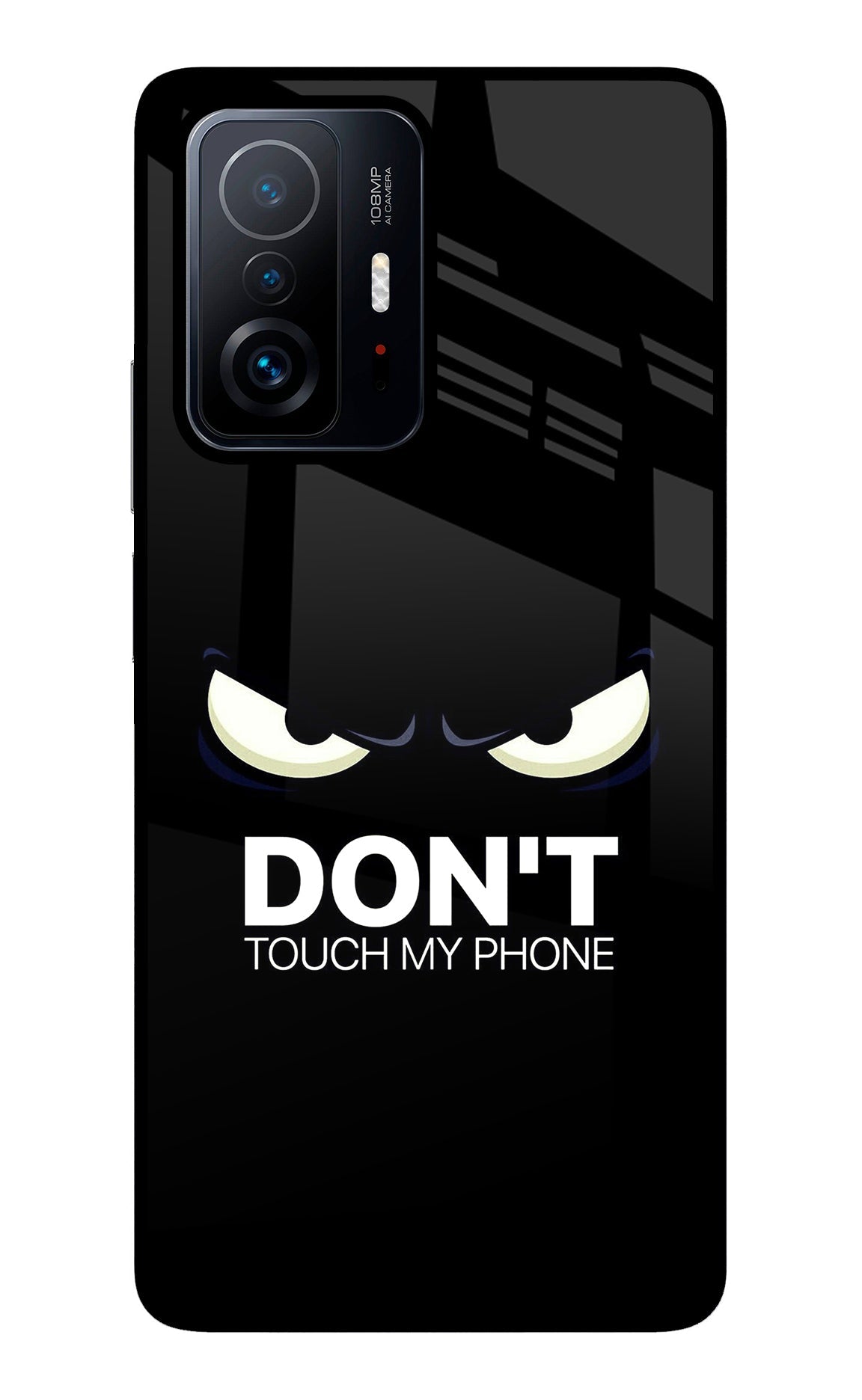 Don'T Touch My Phone Mi 11T Pro 5G Back Cover