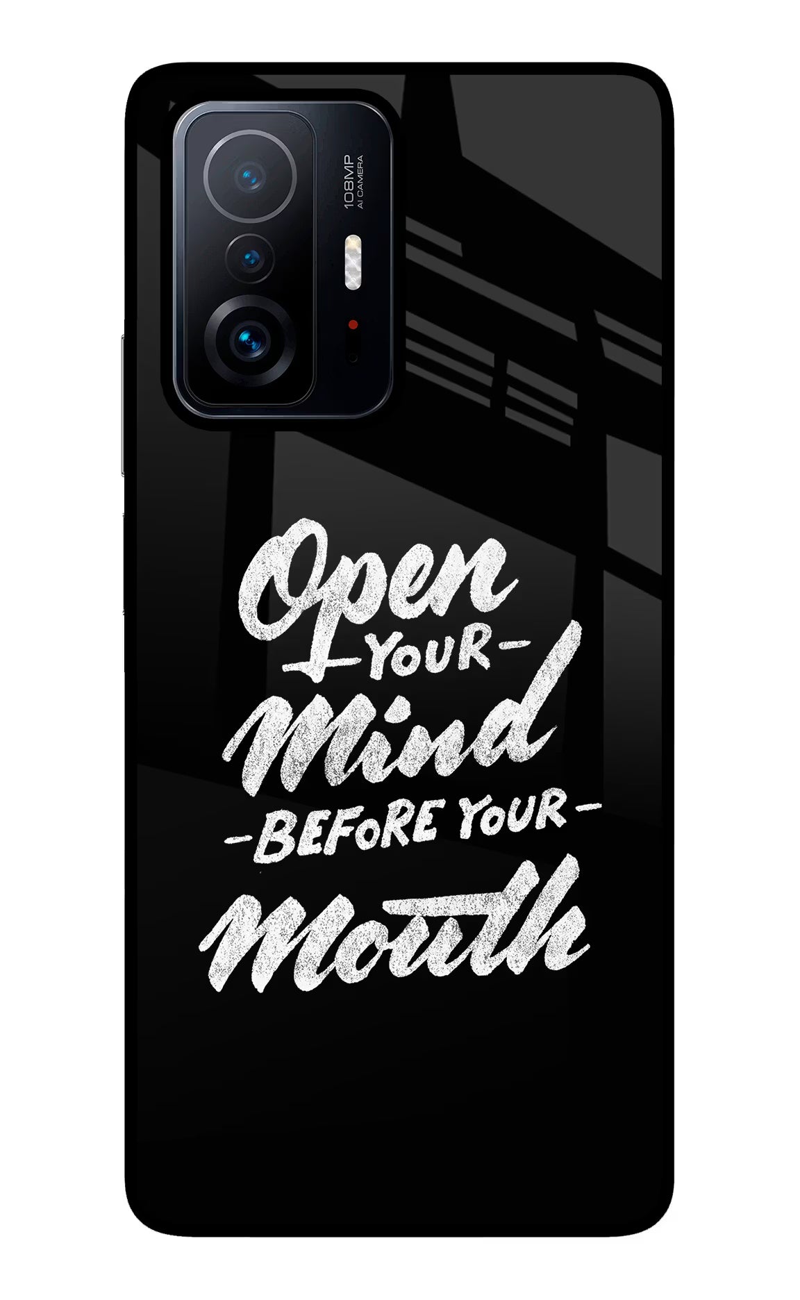Open Your Mind Before Your Mouth Mi 11T Pro 5G Glass Case Back Cover by Casekaro